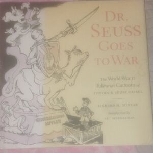 Dr. Seuss Goes to War Book